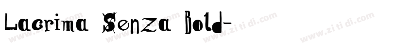 Lacrima Senza Bold字体转换